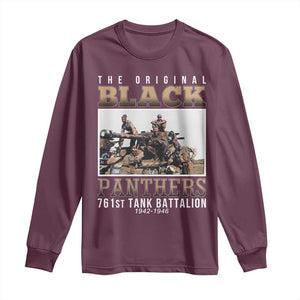 761st Tank Battalion Tribute Long Sleeve Shirt Black Panthers WW2 Heroes TS02 Maroon Print Your Wear