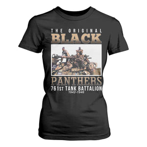 761st Tank Battalion Tribute T Shirt For Women Black Panthers WW2 Heroes TS02 Black Print Your Wear