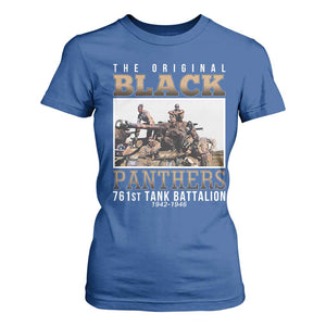 761st Tank Battalion Tribute T Shirt For Women Black Panthers WW2 Heroes TS02 Royal Blue Print Your Wear