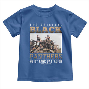 761st Tank Battalion Tribute Toddler T Shirt Black Panthers WW2 Heroes TS02 Royal Blue Print Your Wear