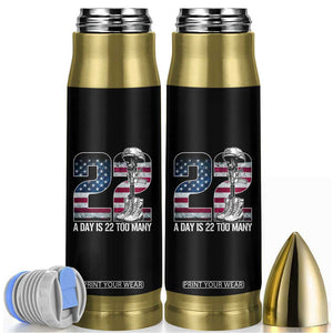 Veteran Suicide Awareness Bullet Tumbler 22 A Day is 22 Too Many Veteran Lives Matter TS02 Black Print Your Wear