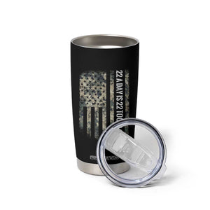 Veteran Suicide Awareness Tumbler Cup USA Flag 22 A Day Is 22 Too Many TS02 Print Your Wear