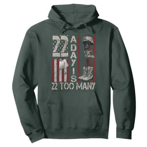 Veteran Suicide Awareness Hoodie 22 A Day Is 22 Too Many TS02 Dark Forest Green Print Your Wear