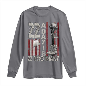 Veteran Suicide Awareness Long Sleeve Shirt 22 A Day Is 22 Too Many TS02 Charcoal Print Your Wear