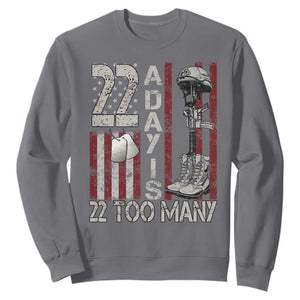 Veteran Suicide Awareness Sweatshirt 22 A Day Is 22 Too Many TS02 Charcoal Print Your Wear