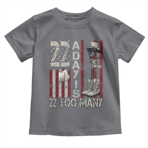 Veteran Suicide Awareness Toddler T Shirt 22 A Day Is 22 Too Many TS02 Charcoal Print Your Wear