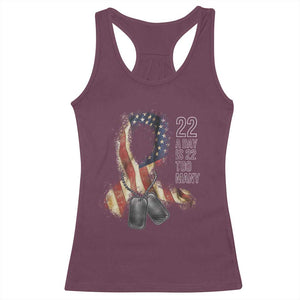 Veteran Suicide Awareness Racerback Tank Top 22 A Day Is 22 Too Many American Flag Ribbon TS02 Maroon Print Your Wear