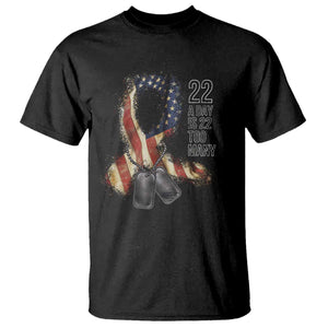 Veteran Suicide Awareness T Shirt 22 A Day Is 22 Too Many American Flag Ribbon TS02 Black Print Your Wear