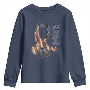 Veteran Suicide Awareness Youth Sweatshirt 22 A Day Is 22 Too Many American Flag Ribbon TS02 Navy Print Your Wear