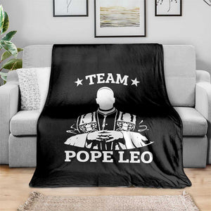Team Pope Leo XIV Throw Blanket Vintage Catholic Faith Historical Religious Support TS02 Print Your Wear