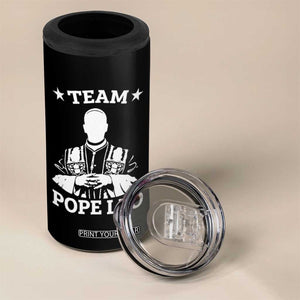 Team Pope Leo XIV 4 in 1 Can Cooler Tumbler Vintage Catholic Faith Historical Religious Support TS02 Print Your Wear