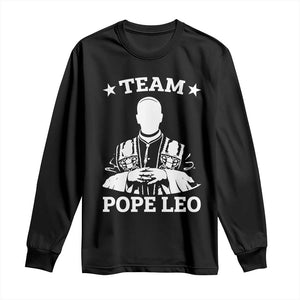 Team Pope Leo XIV Long Sleeve Shirt Vintage Catholic Faith Historical Religious Support TS02 Black Print Your Wear