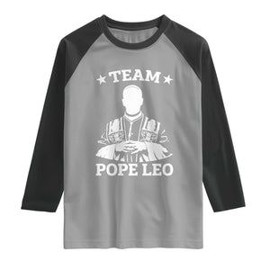 Team Pope Leo XIV Raglan Shirt Vintage Catholic Faith Historical Religious Support TS02 Sport Gray Black Print Your Wear