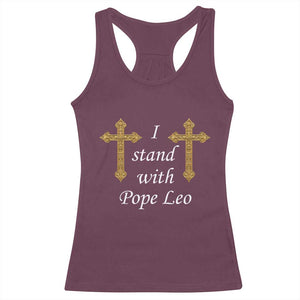 I Stand With Pope Leo Faith Graphic Racerback Tank Top Catholic Ornate Gold Cross TS02 Maroon Print Your Wear