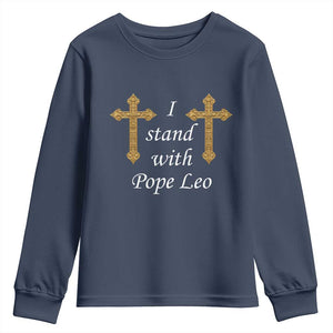 I Stand With Pope Leo Faith Graphic Youth Sweatshirt Catholic Ornate Gold Cross TS02 Navy Print Your Wear