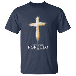 I Stand With Pope Leo Brushstroke Cross T Shirt Religious Christian Witness TS02 Navy Print Your Wear
