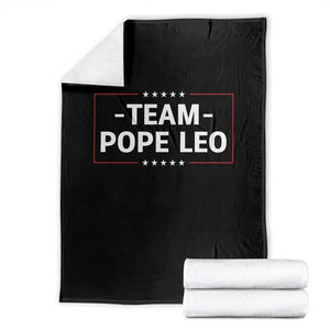 Team Pope Leo XIV Throw Blanket Catholic Pride Religious Faith Solidarity TS02 Black Print Your Wear