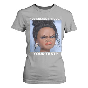 Funny You Rushed Through Your Test Doll Face Meme T Shirt For Women Teacher Reaction Humor Testing Day TS02 Sport Gray Print Your Wear