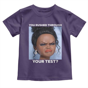 Funny You Rushed Through Your Test Doll Face Meme Toddler T Shirt Teacher Reaction Humor Testing Day TS02 Purple Print Your Wear