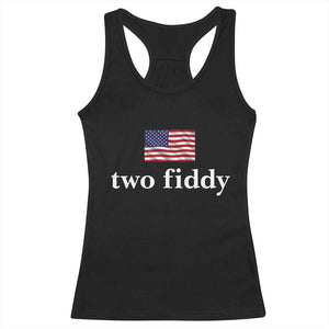 Two Fiddy America 250th Anniversary Minimalist Racerback Tank Top Funny US American Flag Slang 1776 to 2026 Semiquincentennial