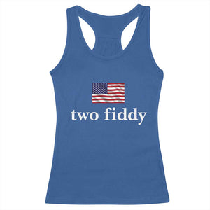 Two Fiddy America 250th Anniversary Minimalist Racerback Tank Top Funny US American Flag Slang 1776 to 2026 Semiquincentennial