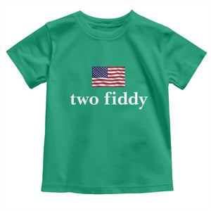 Two Fiddy America 250th Anniversary Minimalist Toddler T Shirt Funny US American Flag Slang 1776 to 2026 Semiquincentennial