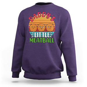 Daddy's Little Meatball Sweatshirt Dad's Favorite Child Father's Day TS02 Purple Printyourwear