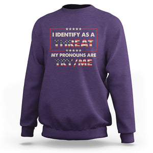 Funny Pronoun Sweatshirt I Identify As A Threat My Pronouns Are Try Me American Flag TS02 Purple Printyourwear