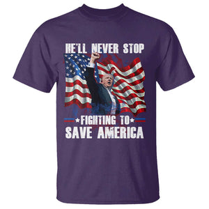 Trump Raised Fist T Shirt He'll Never Stop Fighting To Save America TS02 Purple Print Your Wear
