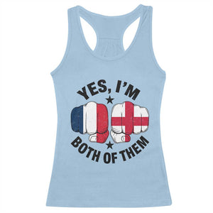 Yes Im Both Of Them France England Flag Fists Graphic Racerback Tank Top French English Anglo Dual Pride Heritage