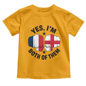 Yes Im Both Of Them France England Flag Fists Graphic Toddler T Shirt French English Anglo Dual Pride Heritage