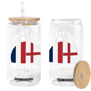 Half French Half English Split Flag Graphic Glass Can Patriotic Anglo England France Dual Heritage DNA Ancestry TS02 Print Your Wear