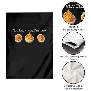 You Know Why I'm Here Deviled Eggs Garden Flag Funny Thanksgiving Potluck TS02 Print Your Wear