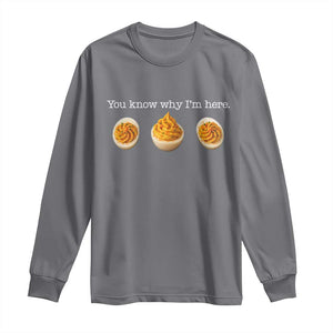You Know Why I'm Here Deviled Eggs Long Sleeve Shirt Funny Thanksgiving Potluck TS02 Charcoal Print Your Wear