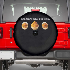 You Know Why I'm Here Deviled Eggs Spare Tire Cover Funny Thanksgiving Potluck TS02 Black Print Your Wear