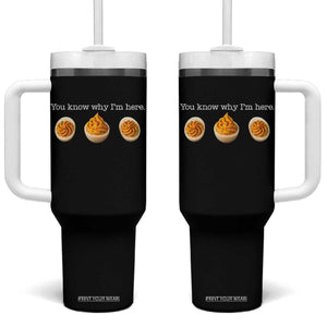 You Know Why I'm Here Deviled Eggs Tumbler With Handle Funny Thanksgiving Potluck TS02 One Size: 40 oz Black Print Your Wear
