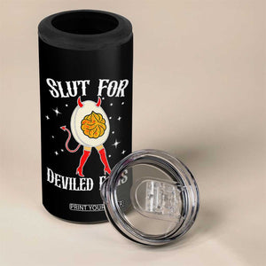 Funny Slut for Deviled Eggs 4 in 1 Can Cooler Tumbler Funny Naughty Thanksgiving Potluck TS02 Print Your Wear