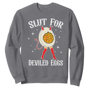 Funny Slut for Deviled Eggs Sweatshirt Funny Naughty Thanksgiving Potluck TS02 Charcoal Print Your Wear