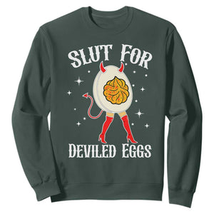 Funny Slut for Deviled Eggs Sweatshirt Funny Naughty Thanksgiving Potluck TS02 Dark Forest Green Print Your Wear