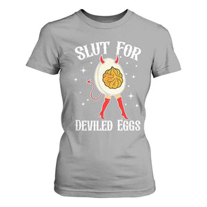 Funny Slut for Deviled Eggs T Shirt For Women Funny Naughty Thanksgiving Potluck TS02 Sport Gray Print Your Wear