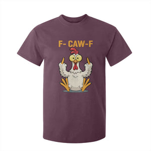 Funny F Caw F Sarcastic Chicken Meme T Shirt For Kid Middle Finger Offensive Humor TS02 Maroon Print Your Wear