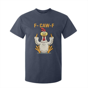 Funny F Caw F Sarcastic Chicken Meme T Shirt For Kid Middle Finger Offensive Humor TS02 Navy Print Your Wear