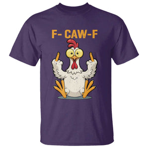 Funny F Caw F Sarcastic Chicken Meme T Shirt - Middle Finger Offensive Humor Dark Comedy Tee TS02 Purple Print Your Wear