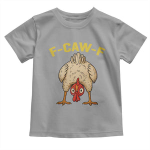 Funny F Caw F Bending Over Chicken Meme Toddler T Shirt Upside Down Head Poultry Humor TS02 Sport Gray Print Your Wear