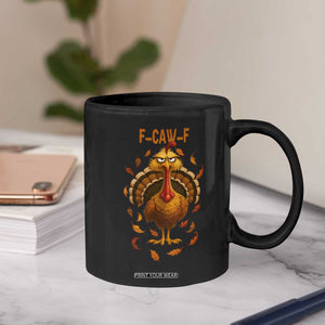 Funny F Caw F Turkey Meme Thanksgiving Graphic Coffee Mug Funny Fowl Mood Humor TS02 Print Your Wear