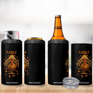 Funny F Caw F Turkey Meme Thanksgiving Graphic 4 in 1 Can Cooler Tumbler Funny Fowl Mood Humor TS02 Print Your Wear