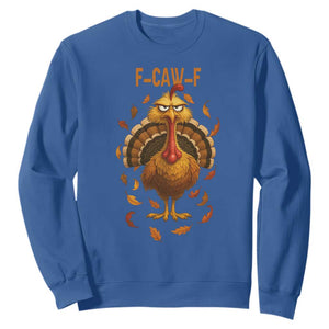 Funny F Caw F Turkey Meme Thanksgiving Graphic Sweatshirt Funny Fowl Mood Humor TS02 Royal Blue Print Your Wear
