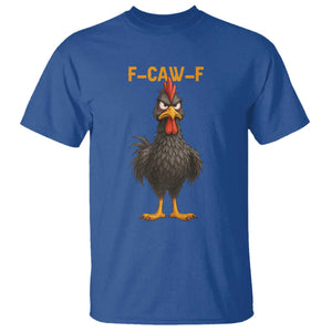Funny F Caw F Grumpy Black Chicken Graphic T Shirt Moody Bird Meme for Sarcastic Animal Lovers TS02 Royal Blue Print Your Wear