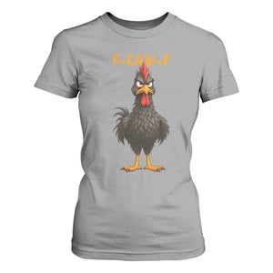 Funny F Caw F Grumpy Black Chicken Graphic T Shirt For Women Moody Bird Meme for Sarcastic Animal Lovers TS02 Sport Gray Print Your Wear