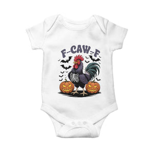 F Caw F Halloween Chicken Skeleton Baby Onesie Spooky Funny Rooster Meme TS02 White Print Your Wear